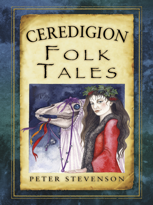 Title details for Ceredigion Folk Tales by Peter Stevenson - Available